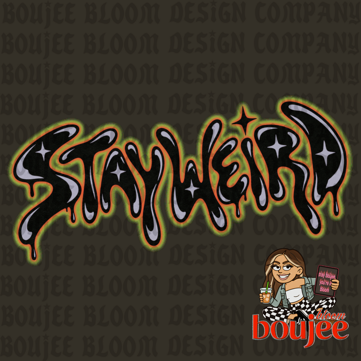 Stay Weird PNG