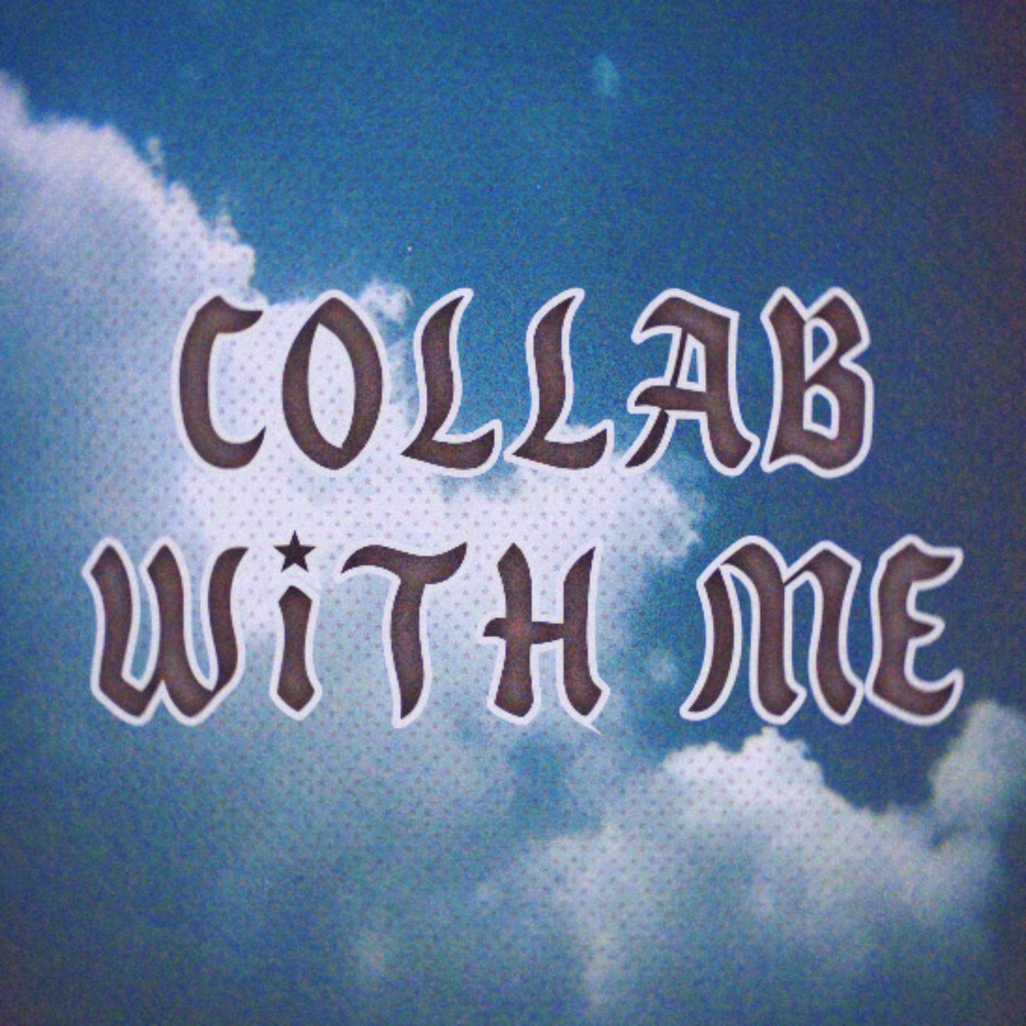 Collab With Me- READ DESCRIPTION
